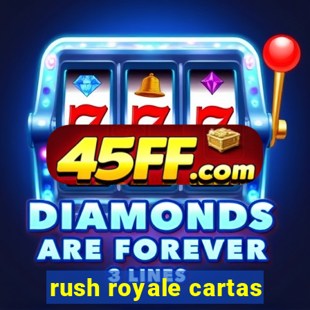 rush royale cartas